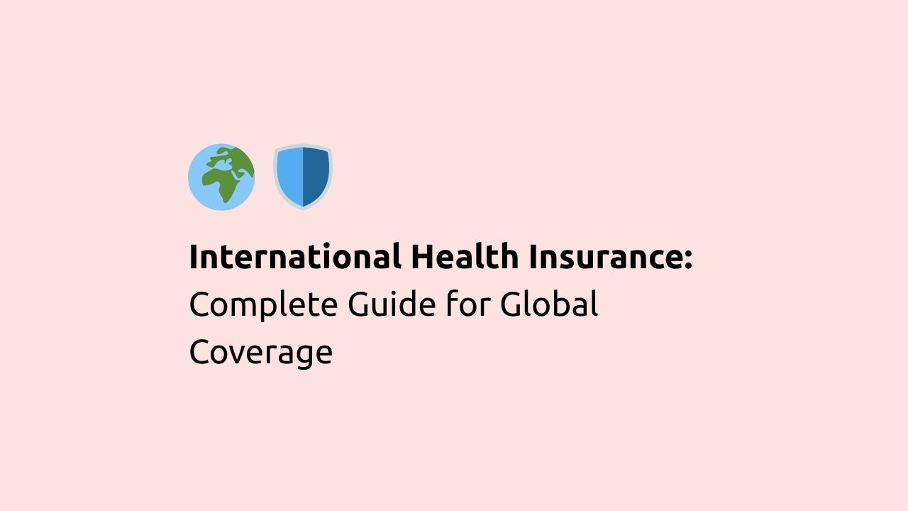 international health insurance guide